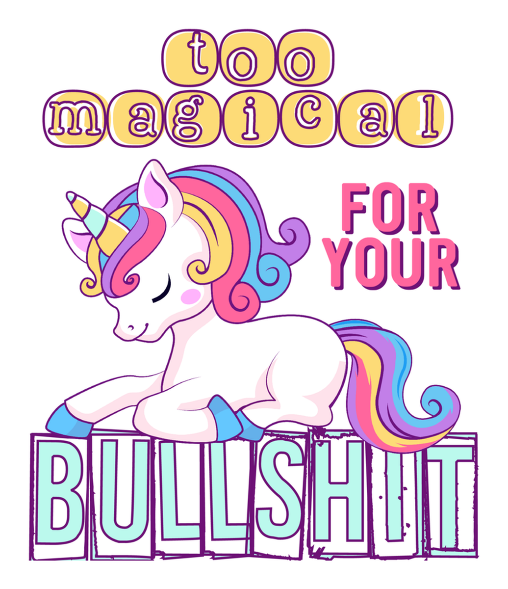 Too Magic for Your Bullshit Vinyl Sticker