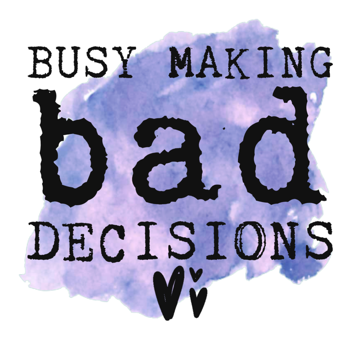 Make Bad Decisions Vinyl Sticker: Busy Mom's Unique Humorous Quote Sticker