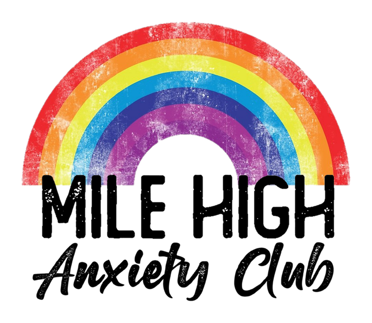 Military High Anxiety Club Vinyl Sticker: Vintage illustration of a rainbow with distressed text announcing 'Mile High Anxiety Club'.