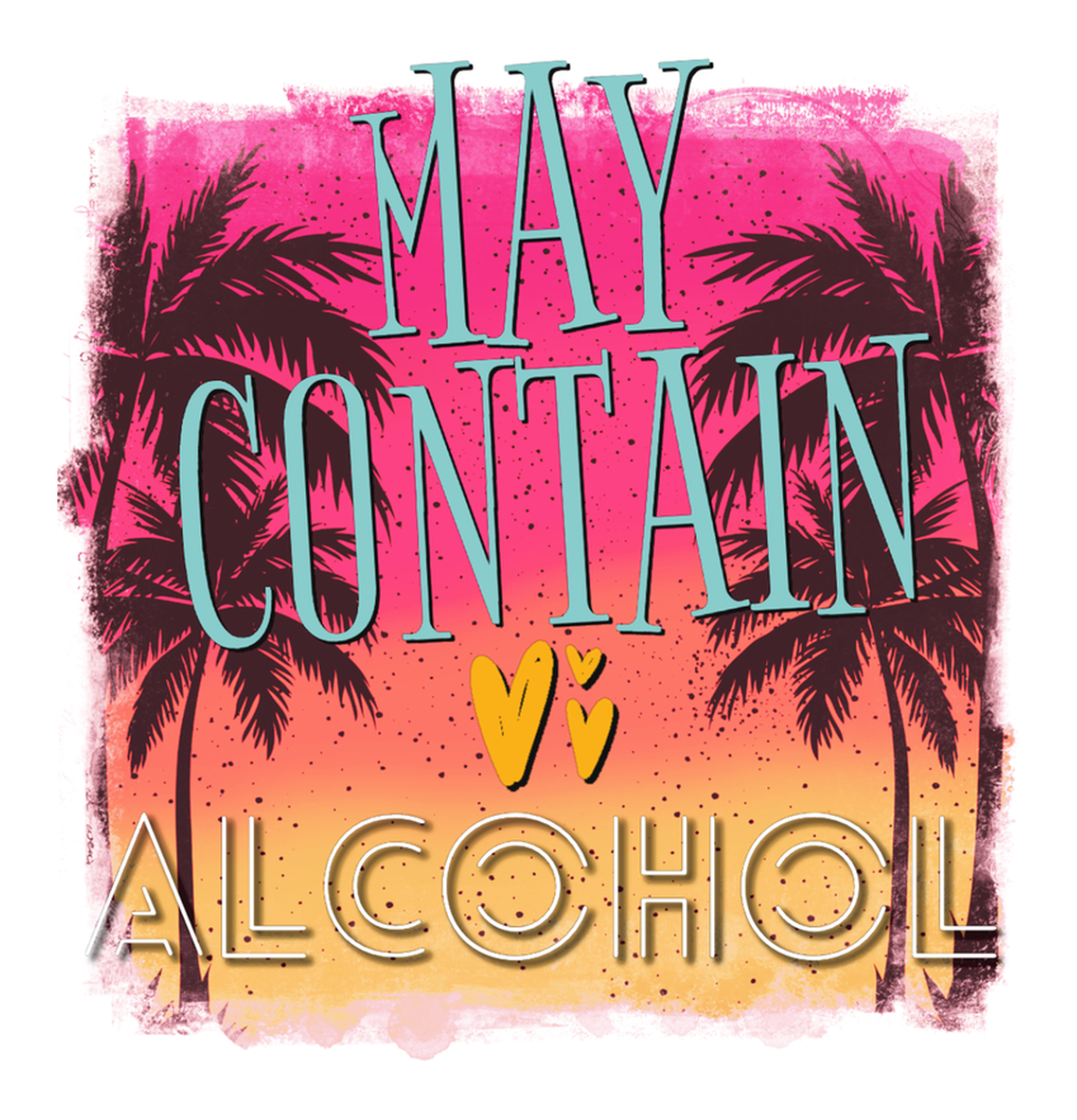 May Contain Alcohol - Tropical Vacation Warning Vinyl Sticker