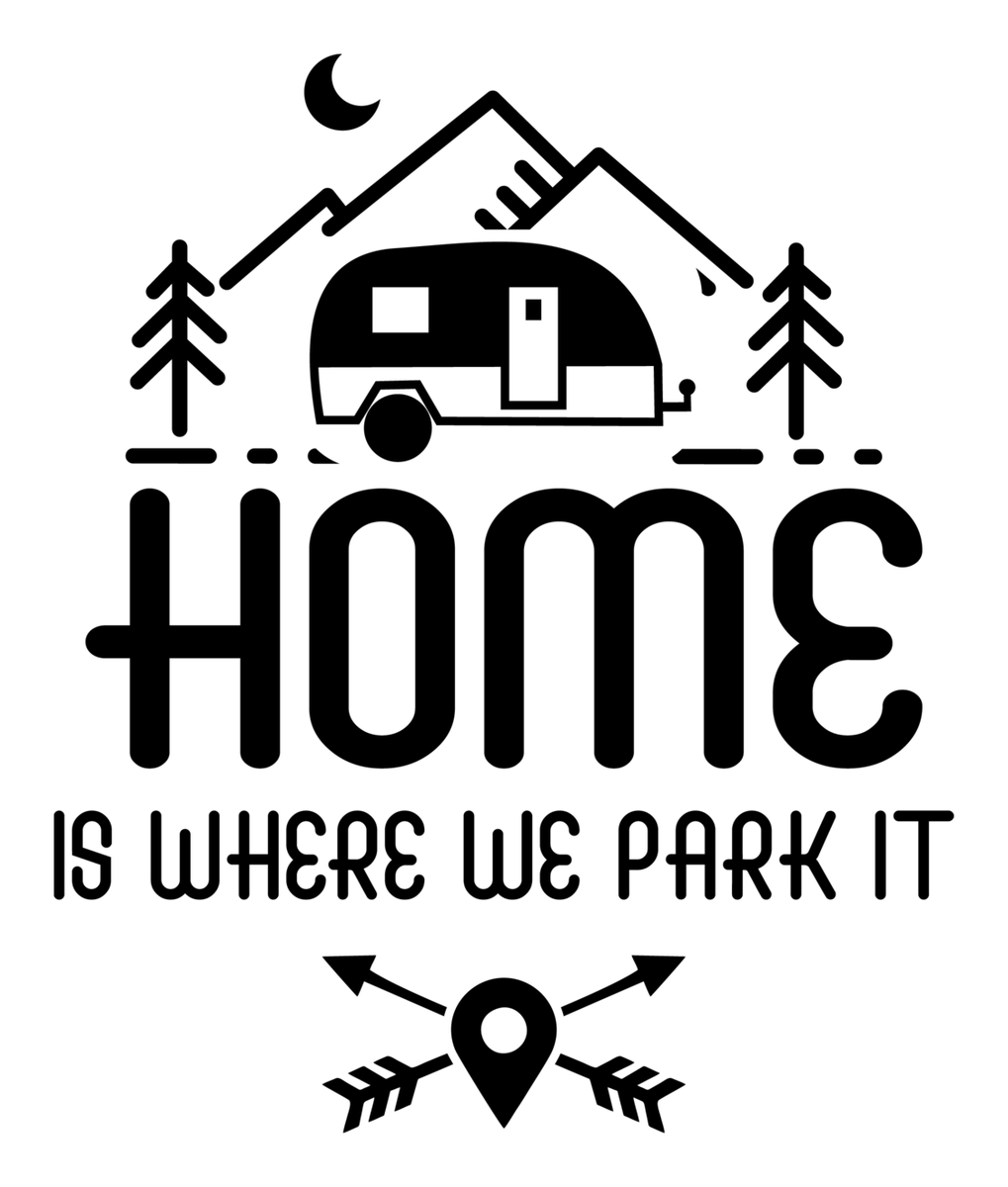 RV Home Is Where We Park It Vinyl Sticker: A Camper's Life Motto