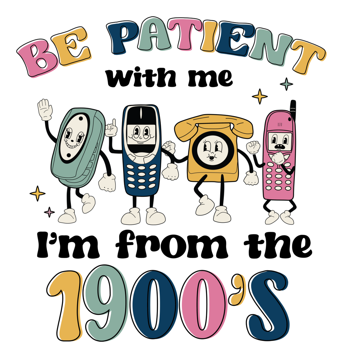 Retro Phone Design: Be Patient With Me I'm From The 1900s Vinyl Sticker