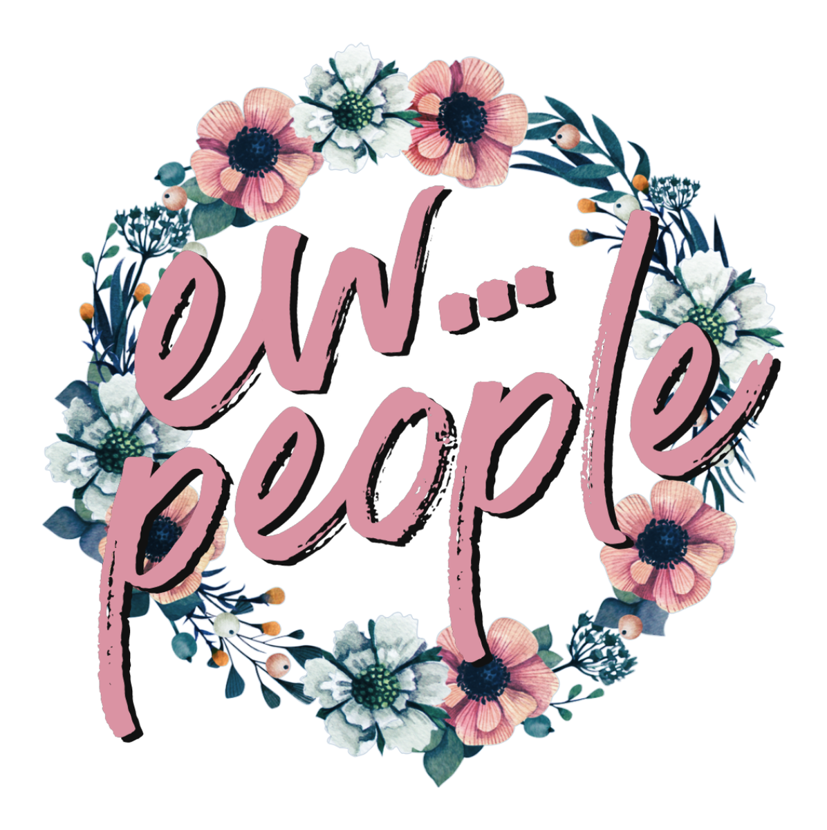 EW! I Love My New People" Pink Flower Border Vinyl Sticker